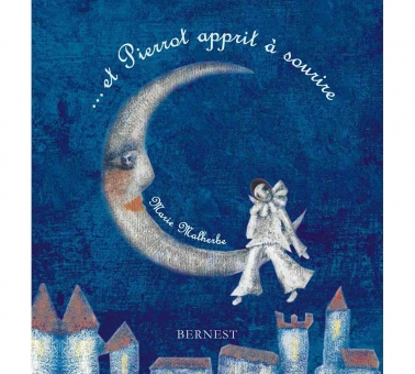 ...et Pierrot apprit à sourire 