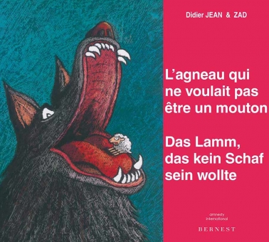 L'agneau qui ne voulait pas être un mouton  / Das Lamm,das kein Schaf sein wollte  - HARDCOVER 