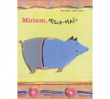 Miriam, Misch-Mafu - Hardcover 