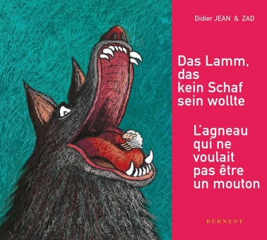 L'agneau qui ne voulait pas être un mouton / Das Lamm, das kein Schaf sein wollte -Version BROCHÉE / BROSCHIERT 